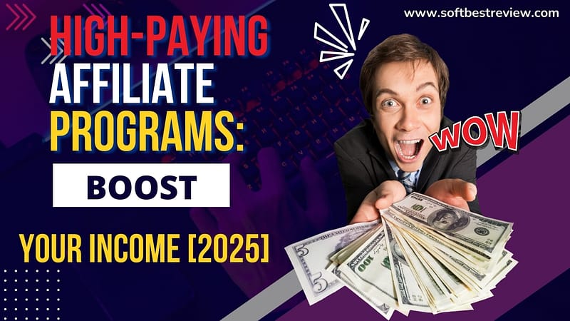 High Paying Affiliate Programs 2025